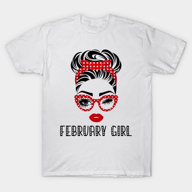 February Girl Woman Face Wink Eyes Lady Face Birthday Gift T-Shirt by Tun Clothing